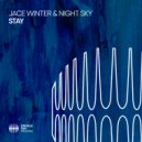 Jace Winter & Night Sky - Stay