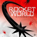 Different Age - Rocket World