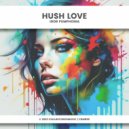 Igor Pumphonia - Hush Love