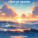 Peaceful Awakening - Heavenly Glow