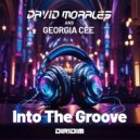 David Morales, Georgia Cee - INTO THE GROOVE