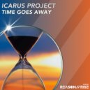 Icarus Project - Time Goes Away