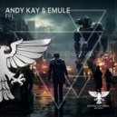 Andy Kay & EMULE - FFL