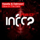Kaselia & Dalmoori - Glow In The Dark