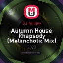 DJ Andjey - Autumn House Rhapsody