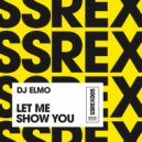 Dj Elmo - Let Me Show You