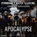 Frenetik, LUX3L, Daniel Simpson - Apocalypse