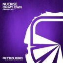 Nucrise - On My Own