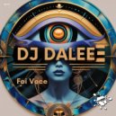 DJ Dalee - Foi Voce (Original Mix)