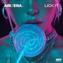 ARIZERA - Lick It (Extended Mix)