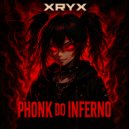 XRYX - PHONK DO INFERNO (Sped up & Reverb)