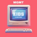 MGMT - Kids (Dj Dark Remix)