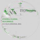 oTichelli Illegal - Silk