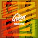 The Green - Recipe (Original Mix)