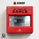 Kombo - In Case of Dance (Original Mix)