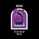 Drama - Don't Hold Back