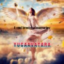 yugaavatara - A cool breeze of memories (Mix 2021)
