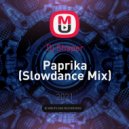 Dj Shaper - Paprika (Slowdance Mix)