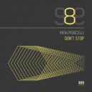 Max Porcelli - Don\'t Stop (Original Mix)