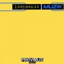 Loopmania - As It Is In Heaven (Original Mix)