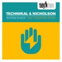 Technikal; Nicholson - System Shock
