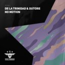 De La Trinidad & Dutore - No Motion (Radio Edit)
