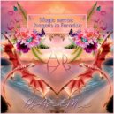 AB - Magic sunrise Dragons in Paradise (Dj Asia Mix) ()
