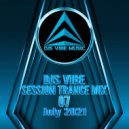 Djs Vibe - Session Trance Mix 07 (July 2021) ()