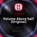 FILINSKIY - Volume Above half (Original)