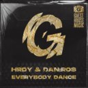 Hrdy & Dan:R0S - Everybody Dance