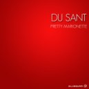 Du Sant - Pretty Clown (Original Mix)