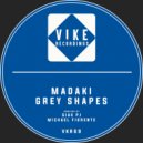 MadaKi - Grey Shapes (Michael Fiorente Remix)