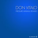 Don Vitalo - Pressure (Whisperer Remix)
