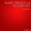 Marc Franco & Roger Lito - No Problem (Klon Remix)