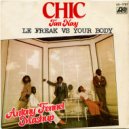Chic & Tom Novy - Le Freak Vs. Your Body (Antony Fennel Mashup)