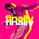 DJ Z - Finally