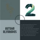 Alex Alvarados - #progressiveandautumn. 002 ()