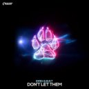 EMDI feat. B.R.T - Don't Let Them
