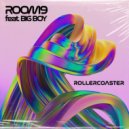 Room9 Ft. Big Boy - Rollercoaster