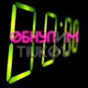 TIUKOV - Обнулим (Original Mix)