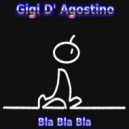 Gigi Dagostino - bla-bla (Bo dj remix)