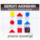 Sergiy Akinshin - Nothing Makes Sense