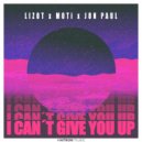 LIZOT x MOTi x Jon Paul - I Can't Give You Up
