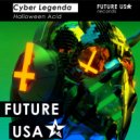 Cyber Legenda - Halloween Acid (Original Mix)
