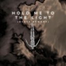 KAS:ST - Hold Me To The Light (OCATA Rework)