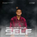 Zhed Fizzy - Believe In Yourself ()