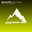 Wicked BR - Reach The Sky