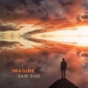 Sam Sine - Imagine ()