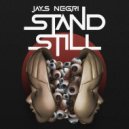 Jays Negri - Stand Still ()