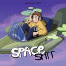 babybuter - SPACE SHIT (prod. by Jetty Gas)